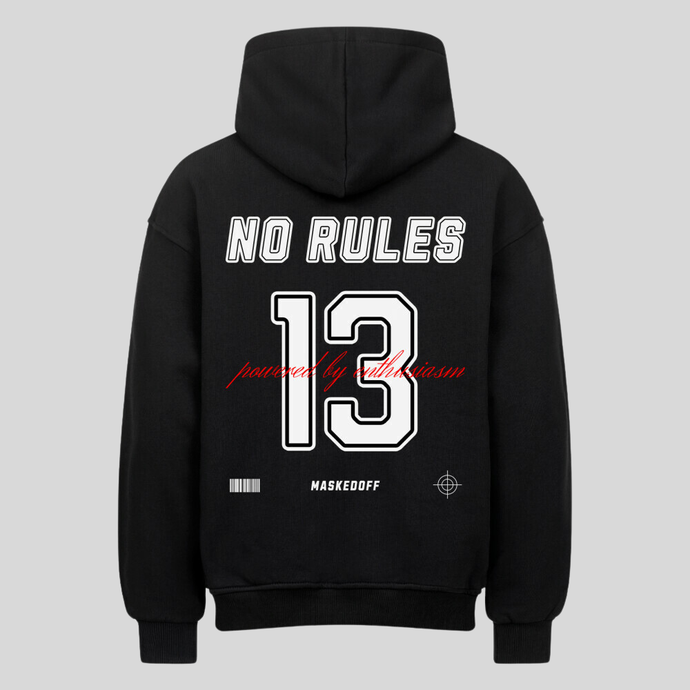 NO RULES HOODIE
