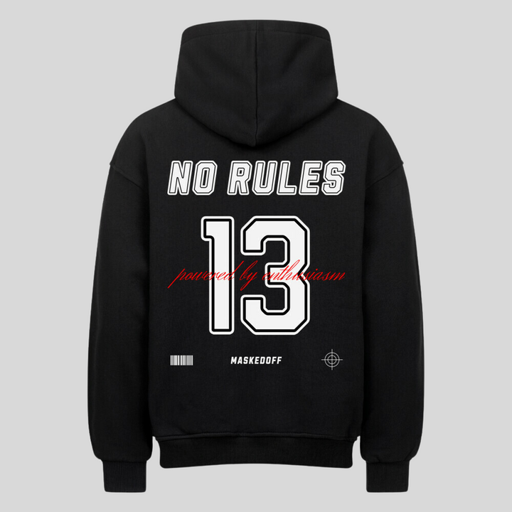 NO RULES HOODIE